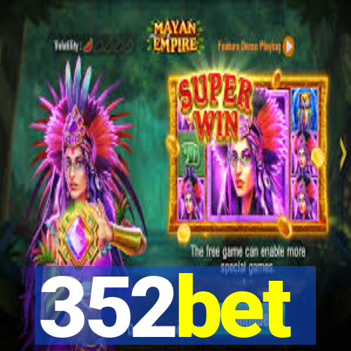 352bet