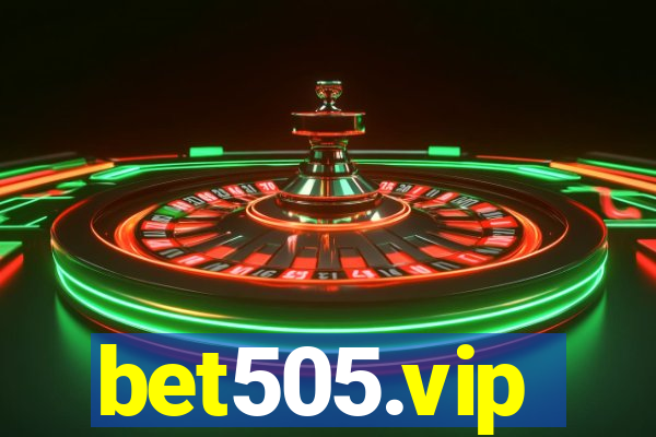 bet505.vip