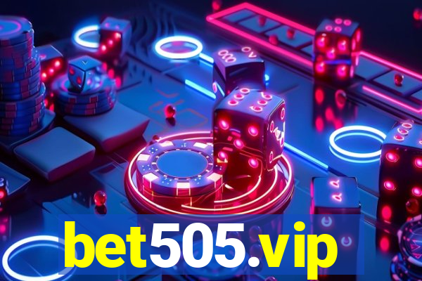 bet505.vip