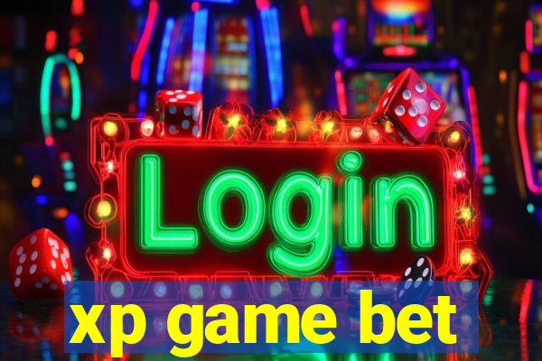 xp game bet