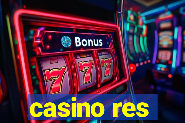 casino res