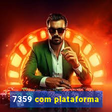 7359 com plataforma