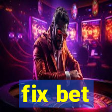 fix bet