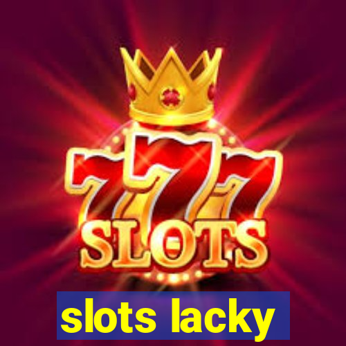 slots lacky