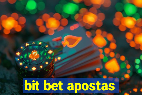 bit bet apostas