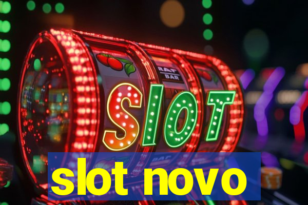 slot novo