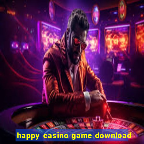 happy casino game download