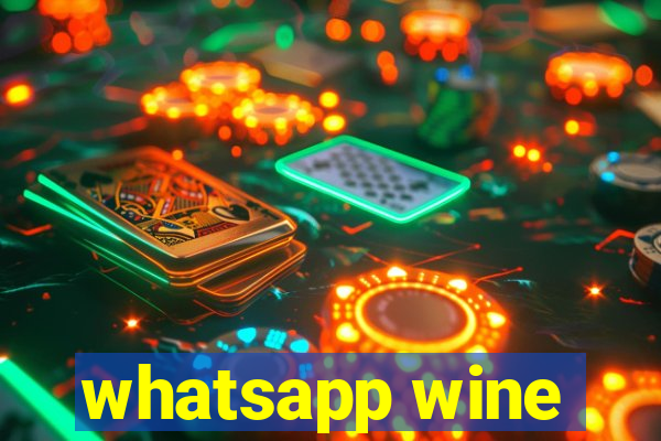 whatsapp wine