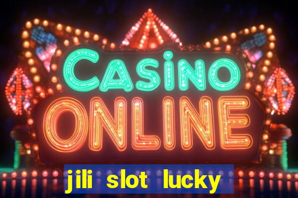 jili slot lucky spin 777