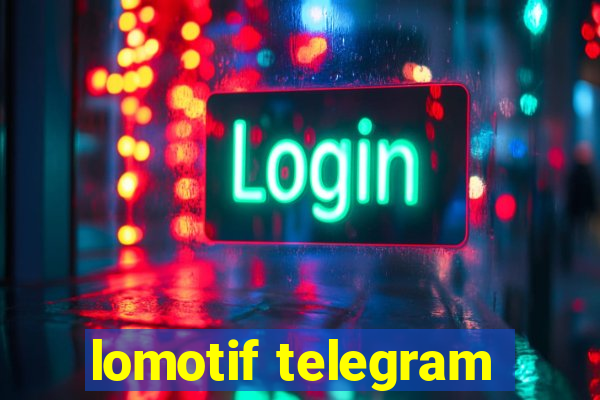 lomotif telegram