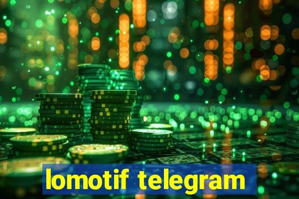 lomotif telegram