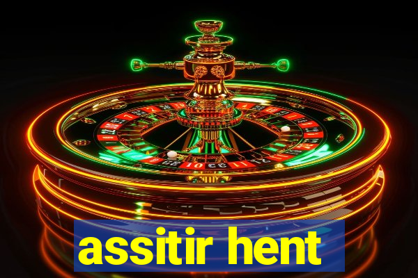 assitir hent