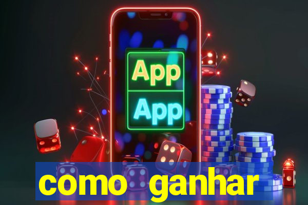 como ganhar dinheiro jogando grátis