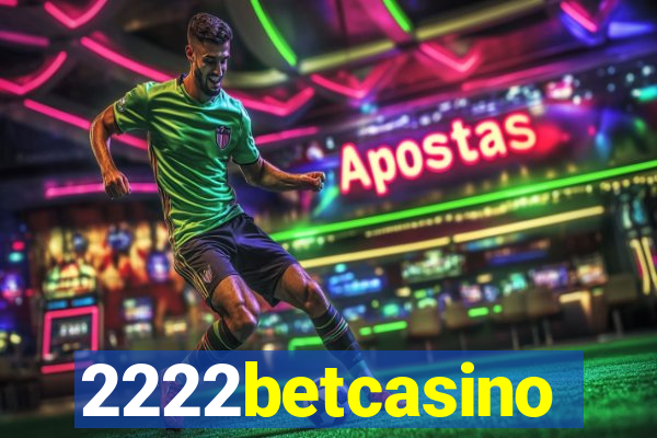 2222betcasino