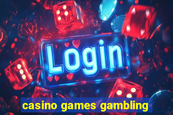 casino games gambling