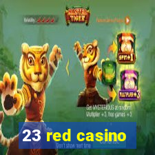 23 red casino