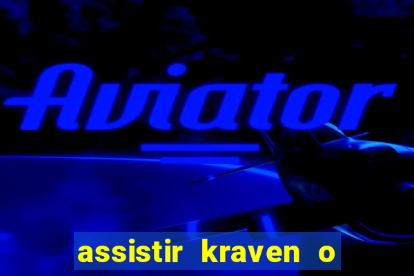 assistir kraven o caçador dublado pobreflix