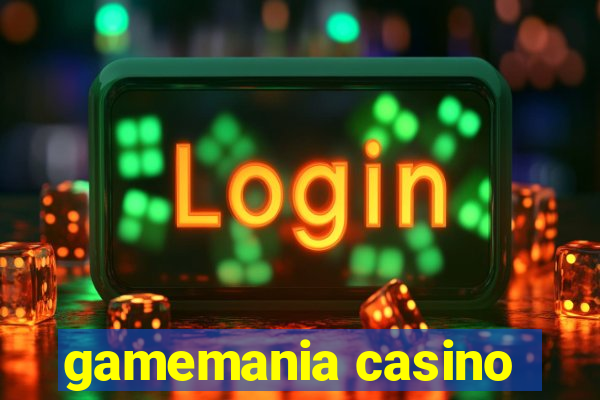 gamemania casino