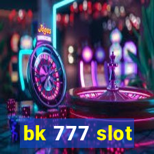 bk 777 slot