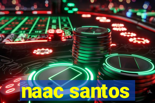 naac santos