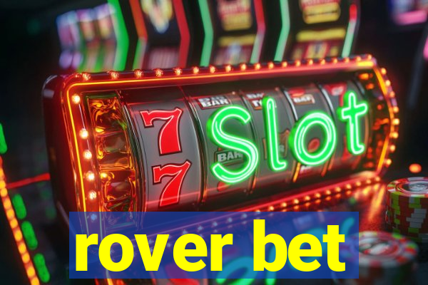 rover bet