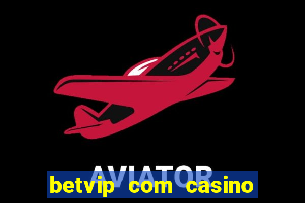 betvip com casino pgsoft fortune tiger