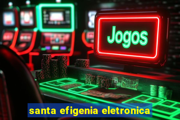 santa efigenia eletronica