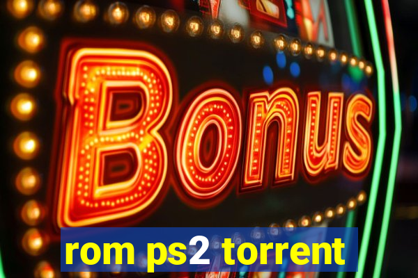 rom ps2 torrent