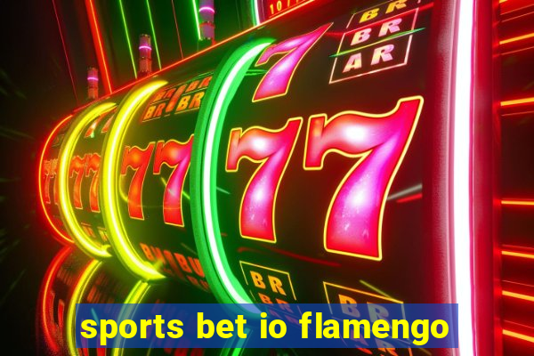 sports bet io flamengo