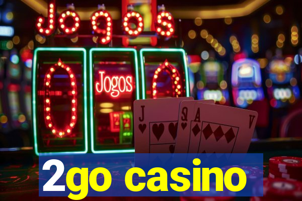 2go casino