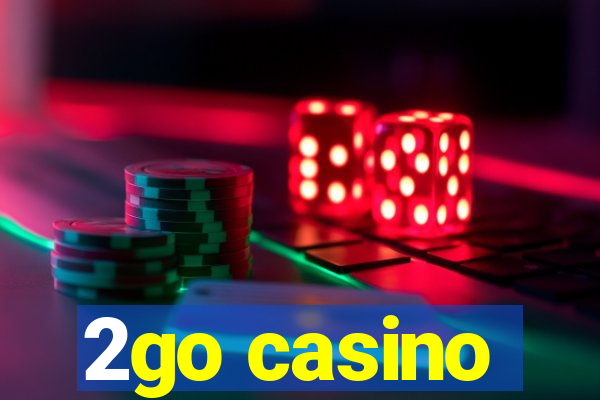 2go casino