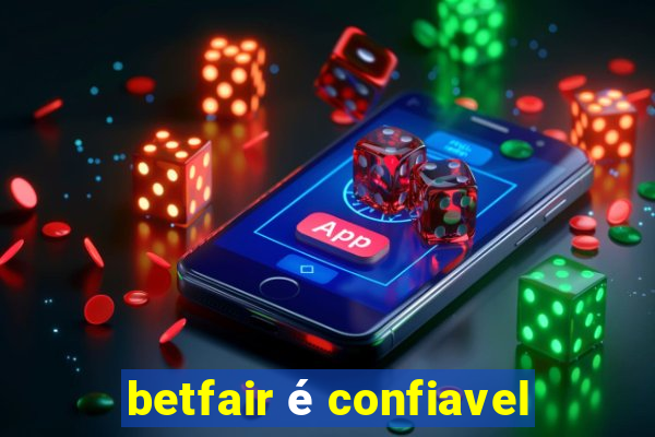 betfair é confiavel