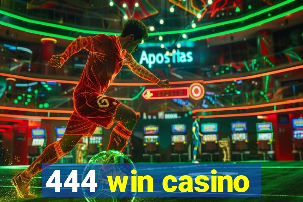 444 win casino