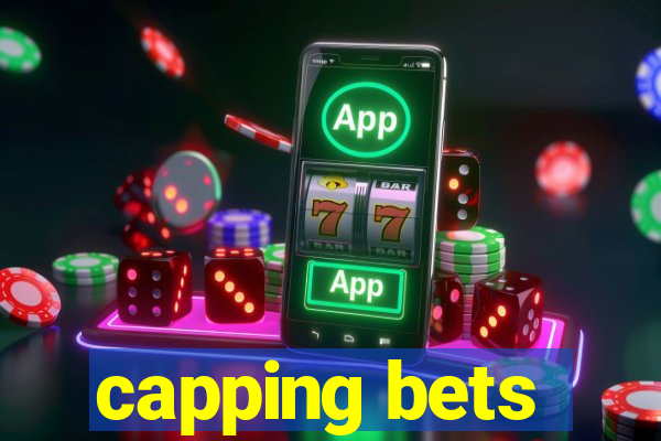 capping bets