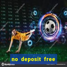 no deposit free cash casinos