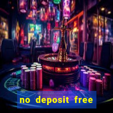 no deposit free cash casinos