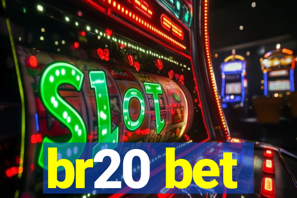 br20 bet