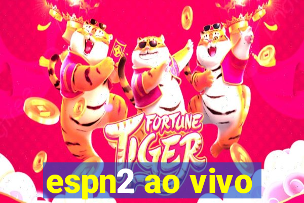 espn2 ao vivo