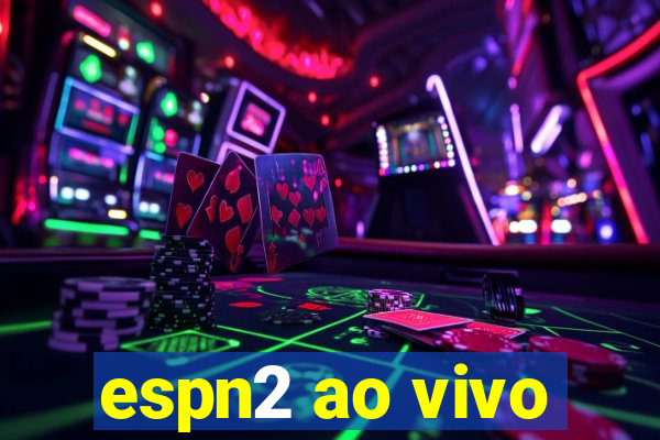 espn2 ao vivo