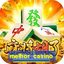 melhor casino online do mundo