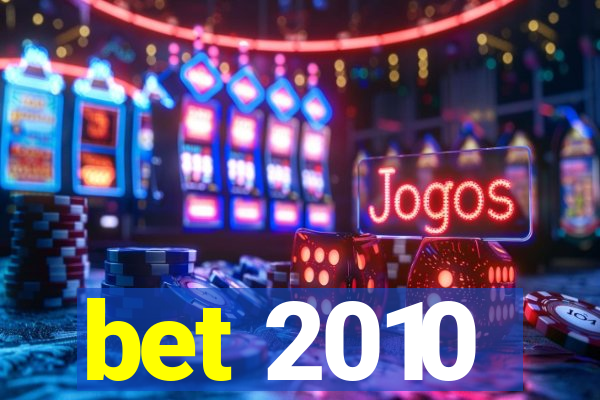 bet 2010