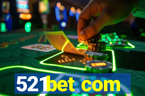 521bet com