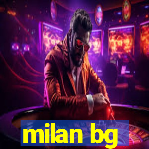 milan bg