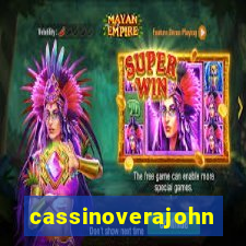 cassinoverajohn