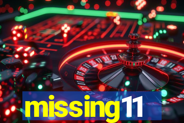 missing11