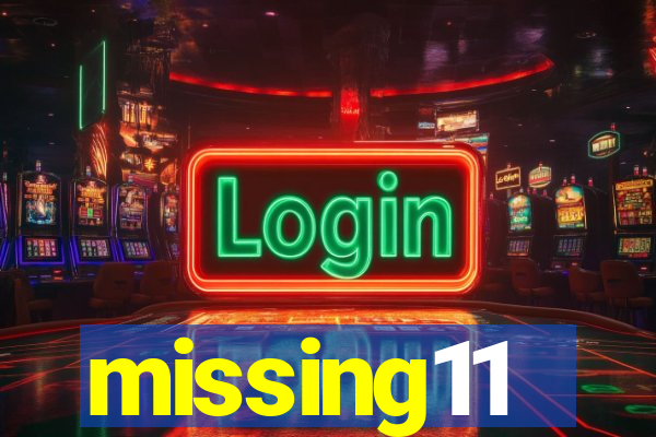 missing11