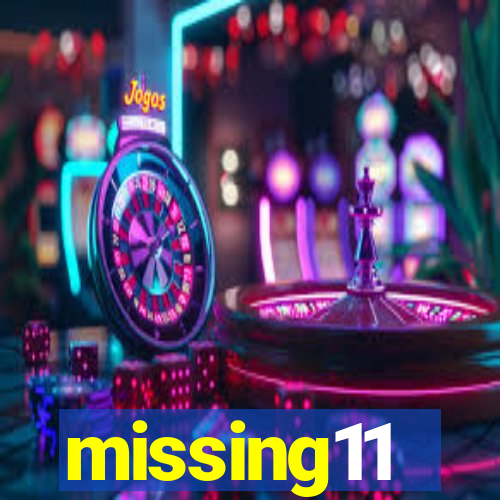 missing11