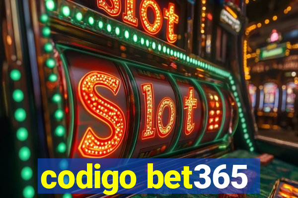 codigo bet365