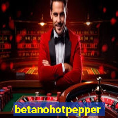 betanohotpepper