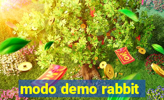 modo demo rabbit